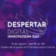 Vem aí o Despertar Digital Innovation Day - encontro de Inovação e Empreendedorismo Feminino