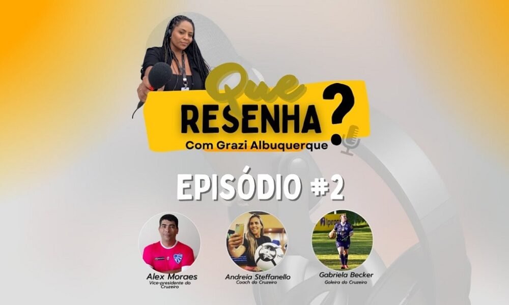 Que resenha? Com Grazi Albuquerque