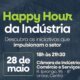 Canoas vai promover o primeiro Happy Hour da Indústria no dia 28 de maio