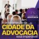 Cidade da Advocacia 2026 projeta reunir 40 mil profissionais em cinco dias no Cais